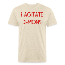 Load image into Gallery viewer, &quot;I Agitate Demons&quot; (red letter) Fitted Tee - heather cream

