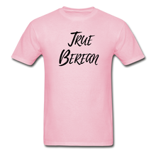 Load image into Gallery viewer, &quot;True Berean&quot; (Ultra Cotton) Adult T-Shirt with Black Print - light pink
