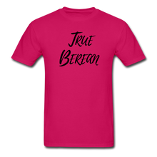 Load image into Gallery viewer, &quot;True Berean&quot; (Ultra Cotton) Adult T-Shirt with Black Print - fuchsia

