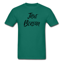 Load image into Gallery viewer, &quot;True Berean&quot; (Ultra Cotton) Adult T-Shirt with Black Print - petrol
