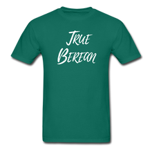Load image into Gallery viewer, &quot;True Berean&quot; (Ultra Cotton) Adult T-Shirt with White Print - petrol
