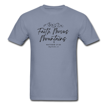 Load image into Gallery viewer, Faith Moves Mountains Tee - blue
